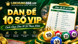 Dàn đề 10 số vip hôm nay